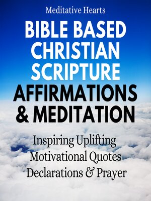 cover image of Bible Based Christian Scripture Affirmations & Meditation